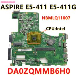 Motherboard DA0ZQMMB6H0 For Acer ASPIRE E5411 E5411G Laptop Motherboard With Core Intel CPU NBMLQ11007 100% Tested