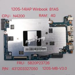 Motherboard for Lenovo Ideapad 120S14IAP Winbook Laptop Motherboard CPU:N4200 RAM:4G P/N:431203327050 FRU:5B20P23726 Test Ok