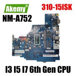 Motherboard NMA752 Motherboard for Lenovo IdeaPad 31015ISK Laptop Motherboard Mainboard I3 I5 I7 6th Gen CPU MEM 4GB RAM Intel HD Graphics