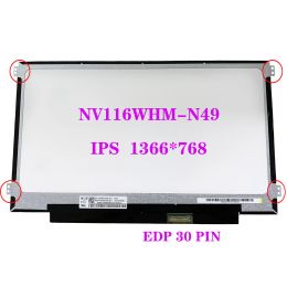 Screen 11.6 Inch Ultrathin Left and Right Screw Holes LCD Panel NV116WHMN49 NV116WHMN43 B116XAN04.3 IPS 30 Pins Laptop Screen