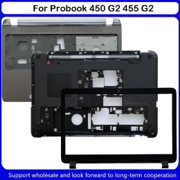 Frames New For Hp Probook 450 G2 455 G2 Top Case Laptop Lcd Back Cover/Front Bezel/Screen/Palmrest/Bottom Case AP15A000300 AP15A0006100