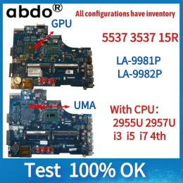 Motherboard la9981p la9982p cn0p28j8 0mxm3y .for Dell Inspiron 15R 3537 5537 Laptop Motherboard.With 2955u 2957u I3 i5 i7