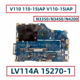 Motherboard 448.08A03.0011 For Lenovo V110 11015IAP V11015IAP Laptop Motherboard LV114A 152701 With N3350 N3450 N4200 CPU DDR3