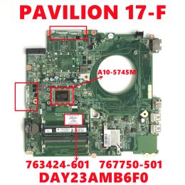 Motherboard 763424601 763424501 763424001 767750501 For HP PAVILION 17F Laptop Motherboard DAY23AMB6F0 With A105745M DDR3 100% Tested