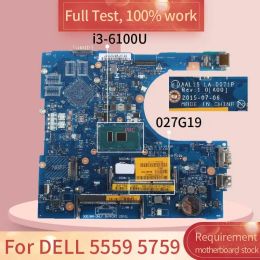 Motherboard For DELL Insprion 5559 5459 5759 Laptop Motherboard LAD071P 027G19 SR2EU I36100U DDR3L Notebook Mainboard Full Test 100% Work