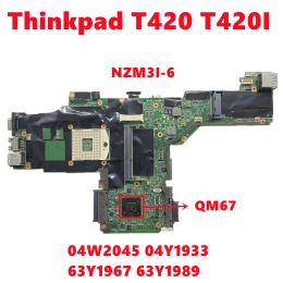 Motherboard FRU 04W2045 04Y1933 63Y1967 63Y1989 Mainboard For Lenovo Thinkpad T420 T420I Laptop Motherboard NZM3I6 QM67 DDR3 100% Tested OK