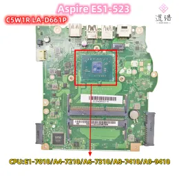 Motherboard LAD661P For Acer Aspire ES1523 Laptop Motherboard C5W1R With E17010 A47210 A67310 A87410 A99410 CPU100% Tested Fully Work
