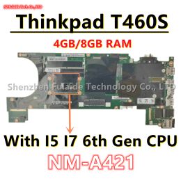 Motherboard BT460 NMA421 For Lenovo Thinkpad T460S Laptop Motherboard With I5 I7 6th Gen CPU 4GB/8GB RAM FRU:00JT937 00JT951 00JT925 00UR92