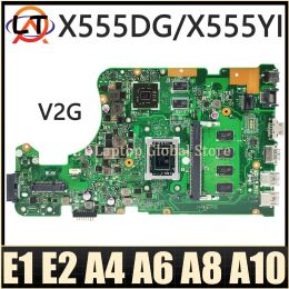 Motherboard X555DG Notebook X555YA Motherboard For ASUS X555YI X555DA X555Y X555D K555D Laptop Mainboard CPU E1 E2 A4 A6 A8 A10 FX8800P