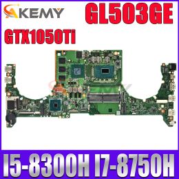 Motherboard GL503G Mainboard DABKLBMB8C0 For ASUS ROG Strix S5BE GL503GE PX503GE MW503GE Laptop Motherboard W/I5 I7 8th Gen CPU GTX1050Ti/4G
