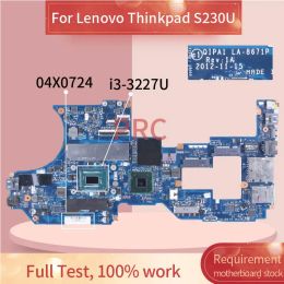 Motherboard I33227U For LENOVO Thinkpad S230U Laptop Motherboard 8GB QIPA1 LA8671P FRU: 04X0724 Notebook Mainboard SR0XF Tested