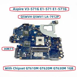 Mãe -mãe Q5WVH Q5WV1 LA7912P PARA ACER ASPIRE V3571G E1571 E1571G E1531G Laptop Motherboard com GT610M GT620M GT630M GT710M GPU