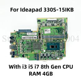 Motherboard For Lenovo Ideapad 330S 330S15IKB Laptop Motherboard With i3 i5 i7 8th Gen CPU 4GB RAM DDR4 mainboard 100% Test OK