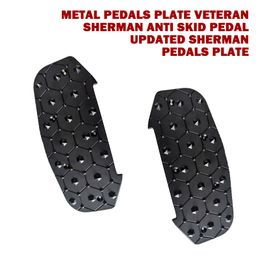 Bike Accessories Metal Pedals Plate Veteran Sherman Anti Skid Pedal Updated Sherman Pedals Plate
