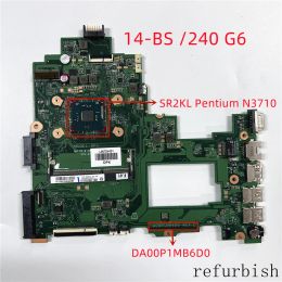 Motherboard laptop motherboard DA00P1MB6D0 FOR HP 14BS 240 G6 WITH SR2KN N3060/ Pentium N3710 Fully tested and works perfectly