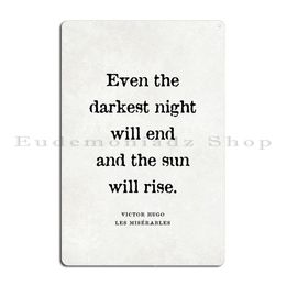 Quote From Les Miserables Metal Sign Cinema Home Club Printing Cinema Tin Sign Poster