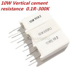 5/PCS 10W Vertical cement resistance 0.1 ~ 300K ohm 5% 0.1R 0.22R 0.33R 0.47R 0.5R 1R 10RJ 100R 150R 1K 2K-100K Ceramic resistor