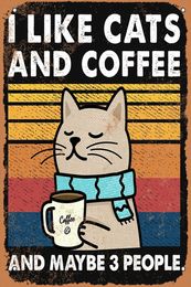 I like cats and coffee and maybe 3 people Vintage Metal Tin Signs,classic sign Poster, Decorative Signs Wall Art Home Decor