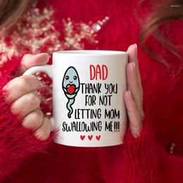 Mugs Thank You For Not Letting Mom Swallowing Me Mug Funny Gift Dad Fathers Day