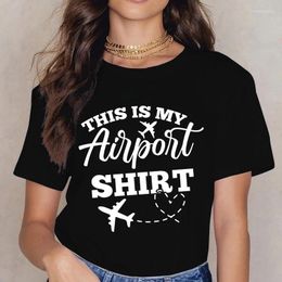 Women's T Shirts This Is My Airport Shirt Women Girls Travel T-shirts Harajuku Streetwear Fashion Clothing Short Sleeve