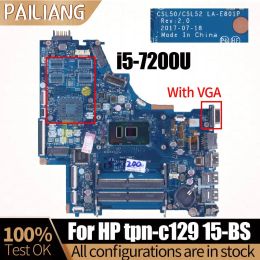 Motherboard For HP Pavilion 15BS TPNC129 Laptop Motherboard CSL50/CSL52 LAE801P 926247001 I57200U With VGA Port Nothbook Mainboard DDR4