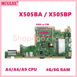 Motherboard X505BP A4 A6 A9 CPU 4G 8GRAM UMA / PM Laptop Motherboard For Asus X505BP K505B X505B X505BA A580B X505BAB Notebook Mainboard