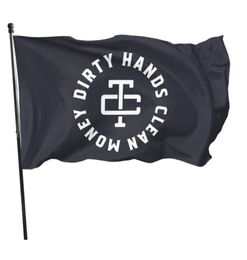 Dirty Hands Clean Money Outdoor Flags 3X5FT 100D Polyester Fast Vivid Colour With Two Brass Grommets1248114