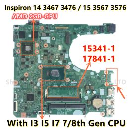 Motherboard 153411 178411 For dell Inspiron 14 3467 3476 15 3567 3576 Laptop Motherboard With I3 I5 I7 7/8th Gen CPU CN0YJRTW CN01WRXJ