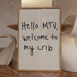 Modern Hi MTV, Welcome To My Crib Mid Century Quotes Wall Art Prints Canvas Painting Poster Pictures For Living Room Home Decor