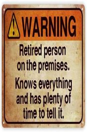 Funny Warning Sign Retired Person on Premise Tin Metal Sign for Home Yard Patio Man Cave 8x12 Inch20x30cm5064384