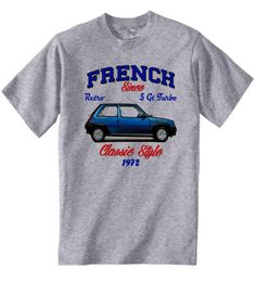 Vintage French Car Renault 5 Gt Turbo 1 New Cotton T Shirt Mens Pride Dark T Shirt White Black Grey Red Trousers Tshirtcroatia3671918