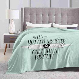 Blankets Butter My Bu& Call Me A Biscuit Quote Print Novelty Fashion Soft Warm Blanket Funny Quotes Typography Cool Cute Chef