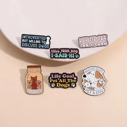 Brooches Keep A Pet Dog Enamel Pins Custom Funny Phrase Life Goal All The Dogs Brooch Lapel Badges Accessories Jewellery Gift Wholesale