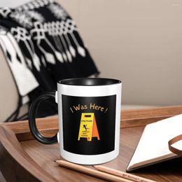 Mugs I Was Here Wet Floor Sign Funny Janitor Custodian Coffee Kids For Dining Table Juice Cup Decorative Home