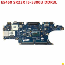 Motherboard Used For Dell Latitude E5450 Laptop Motherboard SR23X I55300U CPU CN0C7K68 0C7K68 C7K68 ZAM70 LAA901P REV:1.0 100% Working