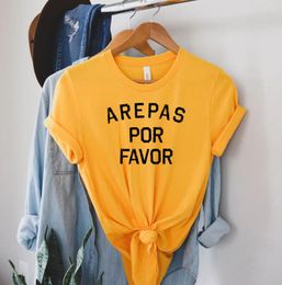 Women's T Shirts Arepas Por Favour Latina Shirt Feminist Spanish