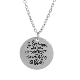 whole 10pcslot I LOVE YOU TO THE MOUNTAINS AND BACK Engraved Charm Pendant necklace Inspirational Necklace Jewelry8531944