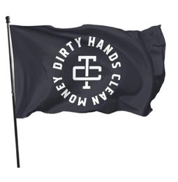 Dirty Hands Clean Money Outdoor Flags 3X5FT 100D Polyester Fast Vivid Colour With Two Brass Grommets6175154