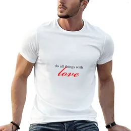 Men's Polos Do All Things With Love T-Shirt Man Clothes Plus Size Tops Custom T Shirts Design Your Own Men Clothing