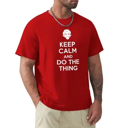 Men's Polos Keep Calm And Do The Thing T-Shirt Cute Clothes Plus Size Tops Mens Graphic T-shirts Funny