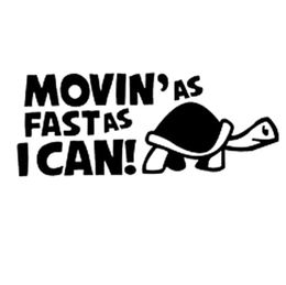 148CM6CM quotMoving As Fast as I Canquot Funny Car Reflective Decal Car Stickers Car Styling With Black Sliver CA10122175601