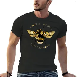 Men's Polos Go Tell The Bees That I Am Gone T-shirt Animal Prinfor Boys Edition Mens Plain T Shirts