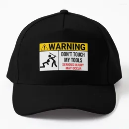 Ball Caps Funny Mechanic Warning Sign - Don't Touch My Tools Baseball Cap Beach Hat Hood Men's Women's