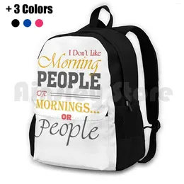 Backpack Funny Morning People Outdoor Hiking Riding Climbing Sports Bag Sleepy Angry I Hate