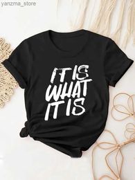 Women's T-Shirt It Is Want It Is Print T-Shirt Short Slve Crew Neck Casual Top For All Season Womens Clothing 2024 Summer Simple Clothing Y240420