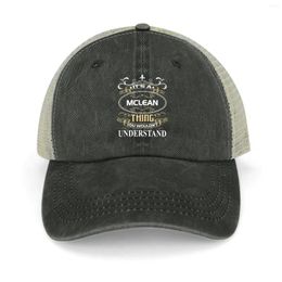 Ball Caps Mclean Name Shirt It's A Thing You Wouldn't Understand Cowboy Hat Sunscreen Vintage Luxury Man Woman Hats Men's