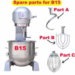 Processors spare parts for B15 flour mixer Ballon whisk of dough mixer dough kneading machine parts flour mixer Kneading machine dough hook