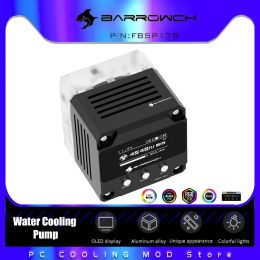 Control Barrowch 17w Water Pump Smart Version Water Cooling Pwm Speed Control Type Oled Display 960l/h 4000rpm Fbsp17b