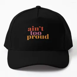 Ball Caps Ain&X27;T Too Proud Broadway Logo T-Shirt Baseball Cap Rugby Hat Sun Party Hats Female Men's