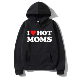 Men's Hoodies Sweatshirts I Love Hot Moms Red Heart Letter Mens Hoodie Womens Fashion Minimalist Y2K Long sleeved Pullover Street Trend Large Sweatshirt 240424